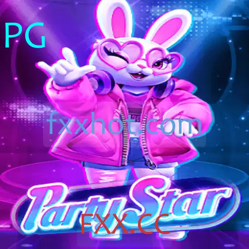 Descubra Tudo Sobre o Novo Jogo PartyStar e as Inovações de FXX.CC